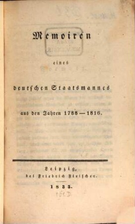 Memoiren eines deutschen Staatsmannes aus den Jahren 1788 - 1816