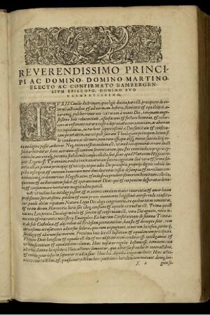 Reverendissimo prinicipi ac domino, domino Martino, electo ac confirmato bambergensivm episcopo, domino svo Clementissimo