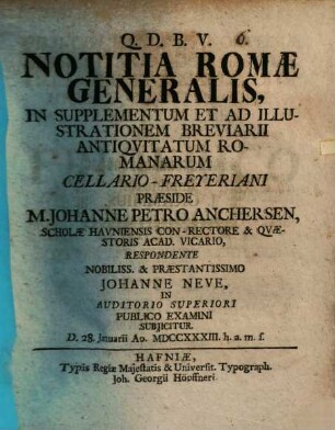 Notitia Romae generalis : in supplementum et ad illustrationem Breviarii antiquitatum Romanarum Cellario-Freyeriani