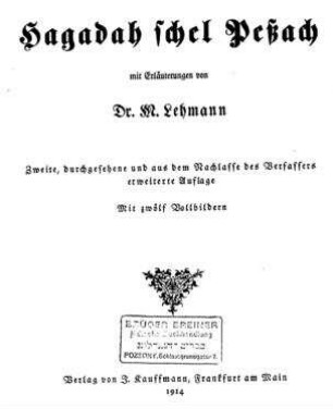 Hagadah schel Peßach / mit Erl. von M. Lehmann.