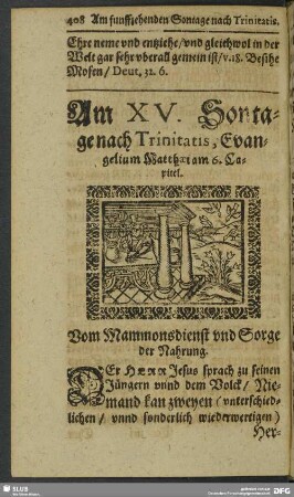 Am XV. Sontage nach Trinitatis, Evangelium Matthaei am 6. Capitel
