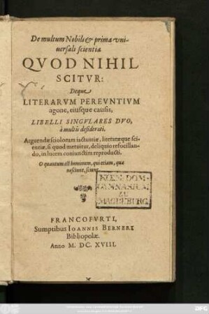 De multum Nobili & prima universali scientia Quod Nihil Scitur