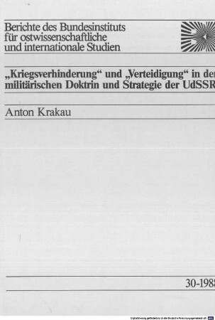 "Kriegsverhinderung" und "Verteidigung" in der militärischen Doktrin und Strategie der UdSSR