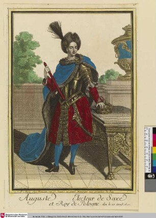 Auguste Electeur de Saxe et Roy de Pologne