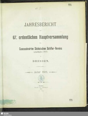 67.1911(1912): Jahresbericht zur ... ordentlichen Hauptversammlung des Concessionirten Sächsischen Schiffer-Vereins zu Dresden