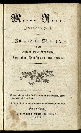 M.... R.... : Zwoter Theil