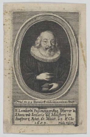 Bildnis des Leonhardus Fußeneggerus