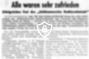 Alle waren sehr zufrieden