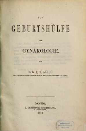 Zur Geburtshülfe und Gynäkologie