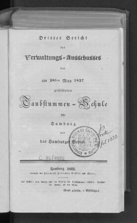 3.1832: Bericht des Verwaltungs-Ausschusses der Taubstummen-Schule für Hamburg und das Hamburger Gebiet