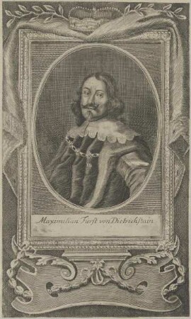 Bildnis des Maximilian Fürst von Dietrichstain