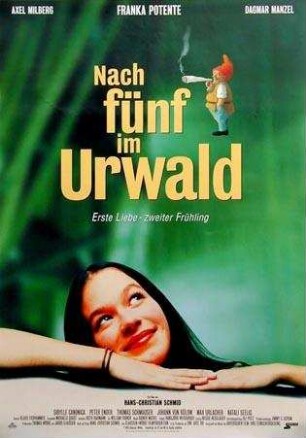Nach fünf im Urwald