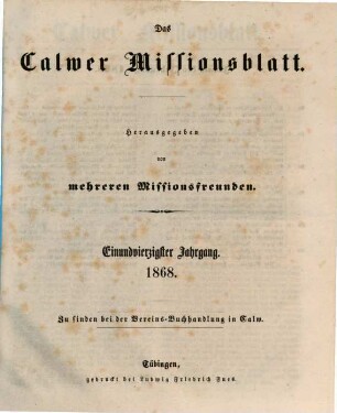 Calwer Missionsblatt : eine allg. ill. Missionszeitschr. 41. 1868