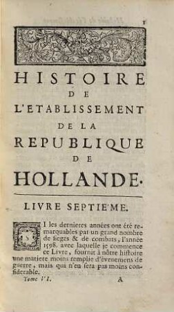 Les Oeuvres De Mr Le Noble, 6. Contenant La II. Partie De L'Histoire De L'Établissement De La Republique D'Hollande