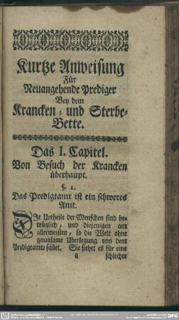 Kurtze Anweisung für Neuangehende Prediger Bey dem Krancken- und Sterbe-Bette