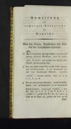 Anweisung zur richtigen Aussprache für Deutsche. Von den Tönen, Buchstaben und Sylben der französischen Sprache.