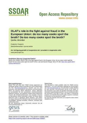 OLAF's role in the fight against fraud in the European Union: do too many cooks spoil the broth? Do too many cooks spoil the broth?