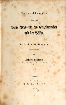 Betrachtungen über das wahre Verdienst des Einzelmenschen u. der Völker