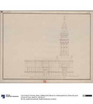 Berlin, Spittelmarkt. Entwurf zur Gertraudenkirche / Entwurf zu einer Kirche mit Turm