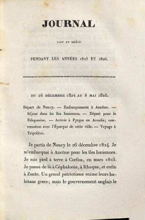 Journal fait en Grèce, pendant les années 1825 et 1826 : ... accompagné de plusieurs pièces justificatives, de divers fac-simile, etc.