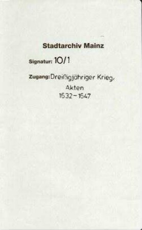 Dreißigjähriger Krieg (Akten 1632-1647)