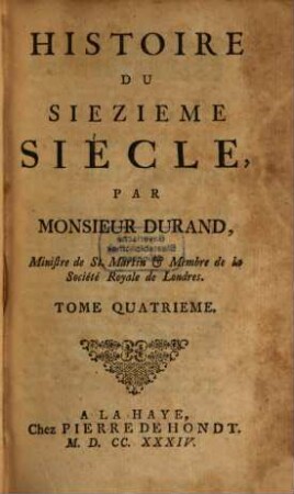Histoire Du Seizieme Siècle, 4