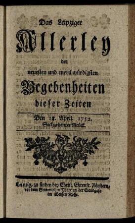 Den 18. April. 1752. Sechzehentes Stück.