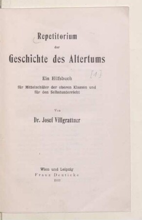 Repetitorium der Geschichte des Altertums : ein Hilfsbuch für Mittelschüler der oberen Klassen und für den Selbstunterricht