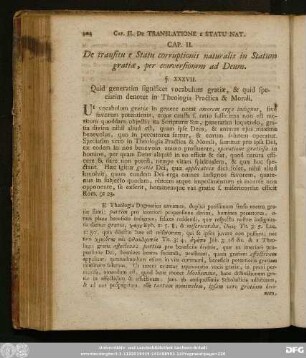 §. XXXVII. Quid generatim significet vocabulum gratiae, & quid speciatim denotet in Theologia Practica & Morali.
