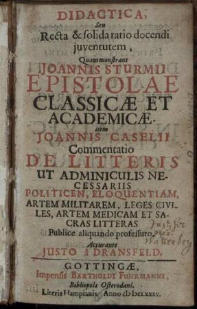 Didactica, Seu Recta & solida ratio docendi iuventutem, Quam monstrant Joannis Sturmii Epistolae Classicae Et Academicae