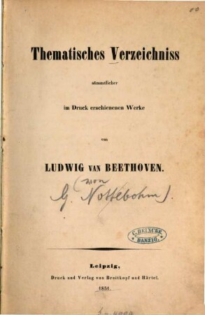 Thematisches Verzeichniss sämtlicher im Druck erschienenen Werke von Ludwig van Beethoven