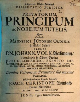 Diss. iur. de privatorum, principum ac nobilium tutelis