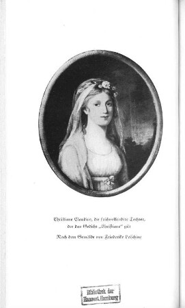 Christiane Claudius, die frühvollendete Tochter, der das Gedicht "Christiane" gilt Nach dem Gemälde von Friederike Leisching