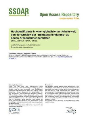 Hochqualifizierte in einer globalisierten Arbeitswelt: von der Erosion der "Beitragsorientierung" zu neuen Arbeitnehmeridentitäten