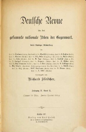 Deutsche Revue über das gesamte nationale Leben der Gegenwart. 2,2, 2,2 = Jg. 2, H. 4/6. 1878