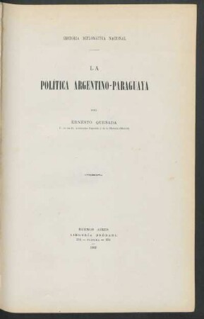 Historia diplomática nacional : la política argentino-paraguaya