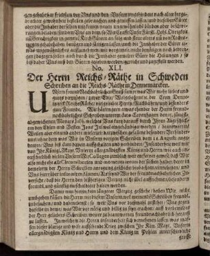 No. XLI. Der Herrn Reichs-Räthe in Schweden Schreiben an die Reichs-Räthe in Dennemarcken