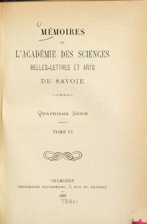 Mémoires de l'Académie de Savoie. 6. 1897