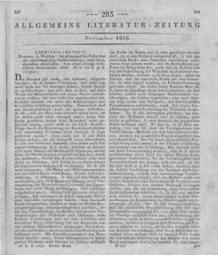 Merbach, J. D.: Die dringendsten Gebrechen der vaterländischen Civilrechtspflege, und Ideen, denselben abzuhelfen. Dresden: Walther 1826