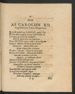 XXII. Ad Carolum XII. Augustissimum Sveciae Monarcham.
