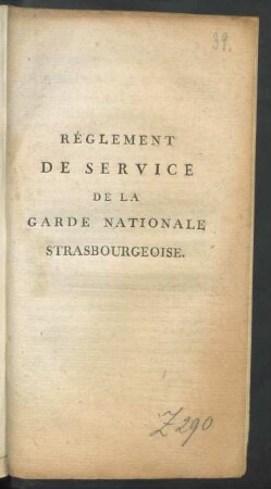 Réglement De Service De La Garde Nationale Strasbourgeoise