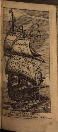 De mari libero : et P. Mercula de Maribus et Boxhornius, Marcus Zverius: Apologia pro navigationibus Hollandorum, et Tractatus pacis, mutui commercii, sive intercursus navigationum