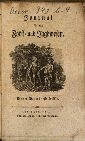 Journal für das Forst- und Jagdwesen. 4, 4. 1794