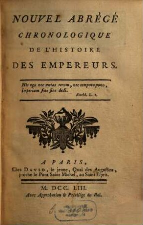 Nouvel Abrégé Chronologique De L'Histoire Des Empereurs, [1]
