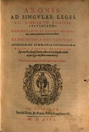 Ad singulas leges 12. librorum Codicis commentarius et magnus apparatus : Ex Bibliotheca Ant. Contii per A. F. Arvernum