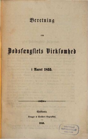 Beretning om Bodsfængslets virksomhed. 1855 (1856)