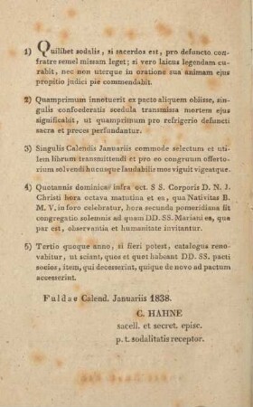 1) Quilibet sodalis, si sacerdos est, ...