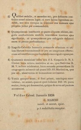 1) Quilibet sodalis, si sacerdos est, ...