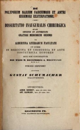 De polyporum narium fauciumque et antri Highmori exstirpatione : Diss. inaug. chirurg.