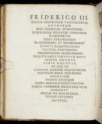 Friderico III. Daniae Norwegiae [...] Duci [...]